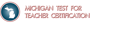 Michigan Test for Teacher Certification(MTTC)